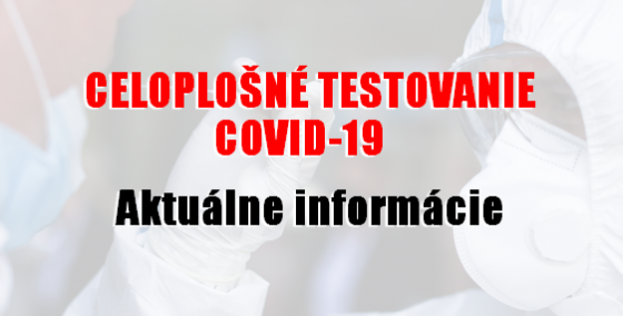 Celoplosne Testovanie ObyvateÄ¾ov Na Covid 19 V Meste Sturovo Odberne Miesta